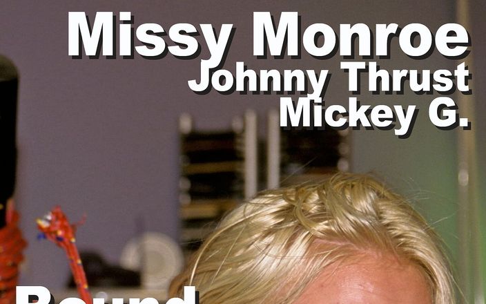Picticon bondage and fetish: Missy Monroe &amp;amp; Johnny Thrust &amp;amp; Mickey G. Bound Gagged Blowjob Fuck...