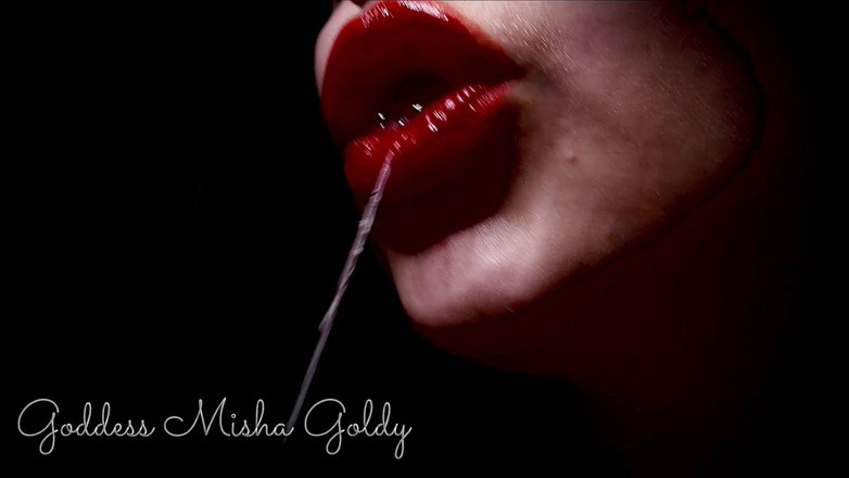 Goddess Misha Goldy: 20 $ pentru 2 picături din Saliva zeiței mele