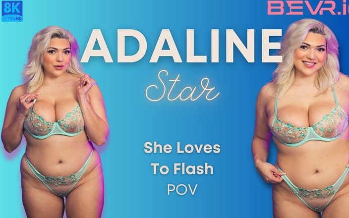 Blush Erotica VR: VR Adaline Star- Dia Suka Berkelip Bevr