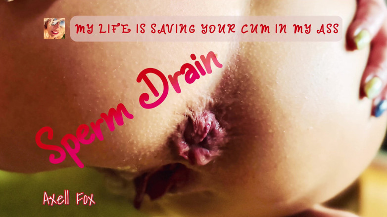 Axell Fox: Sperm Drain #2. Special Version. Blonde MILF Bitch Drains Cum Down...