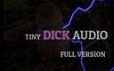 Camp Sissy Boi: Tiny Dick Audio