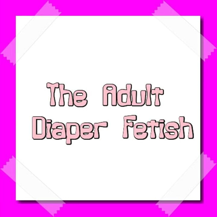 Campsissyboi: Audio Only - the Adult Diapy Fetish 1