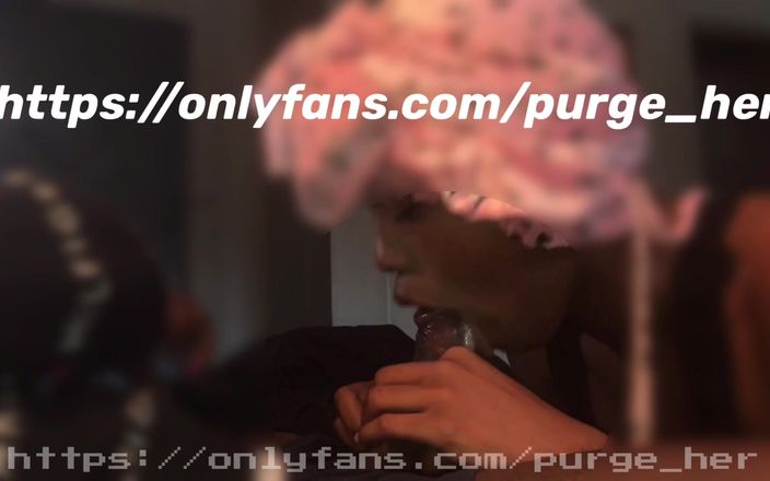 Purge_her: Bạn gái ngoại tình bú cu