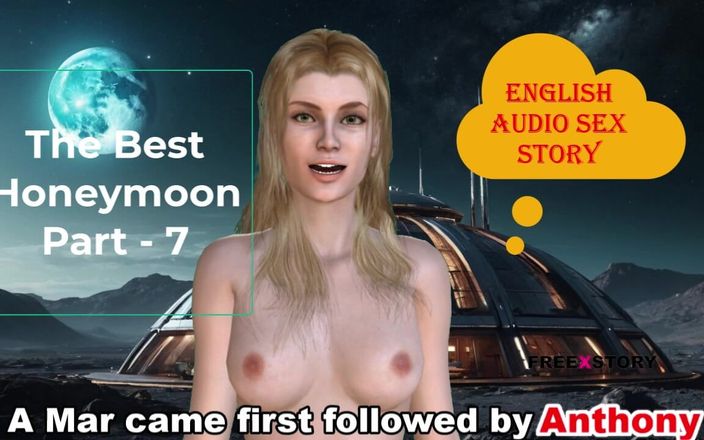 English audio sex story: Engelsk ljudsexhistoria - den bästa smekmånadsdelen - 7