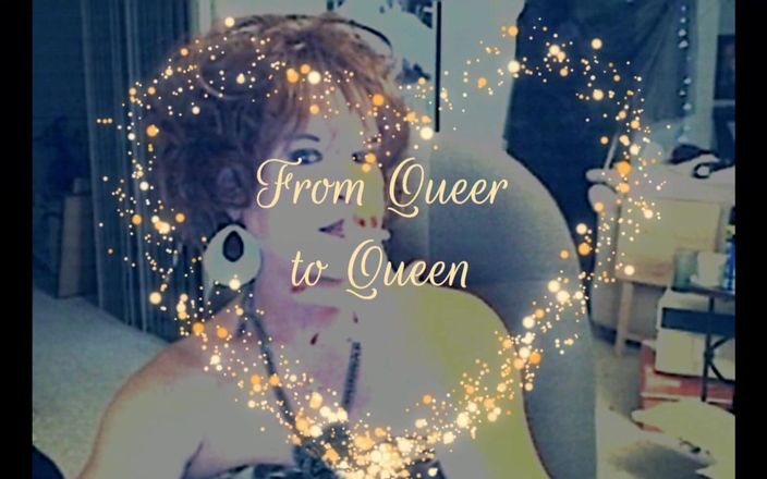 Femme Cheri: Transformation From Queer to Queen