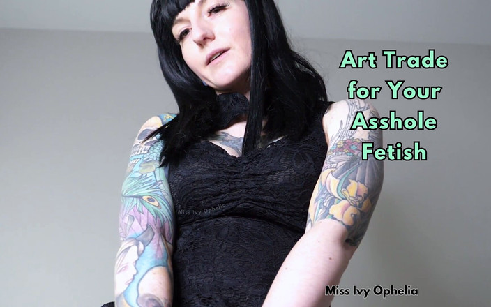 Miss Ivy Ophelia: Commerce d’art pour ton trou du cul fétiche - jeu de...