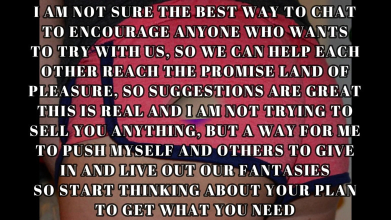 Gracie Love: My real sissy goals and dreams I need help with...