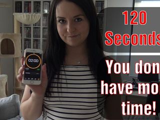 Emma Secret: 120 Seconds! You Don&#039;t Have Any More Time!