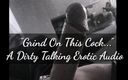 Karl Kocks: Grind on this cock. Erotic audio