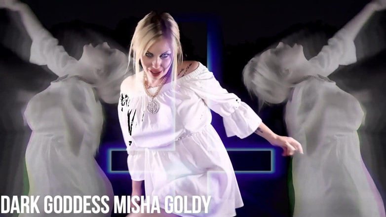 Goddess Misha Goldy: Renoncement au faux dieu ! Acceptation de la foi pécheresse - Goldycisme ! Écriture 1