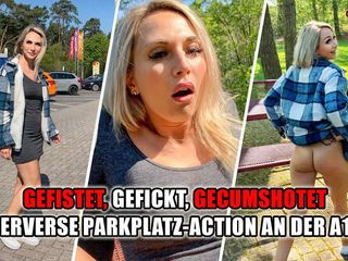 Lisa-Sophie: Fisted, fucked, cumshoted - perverted parking lot action