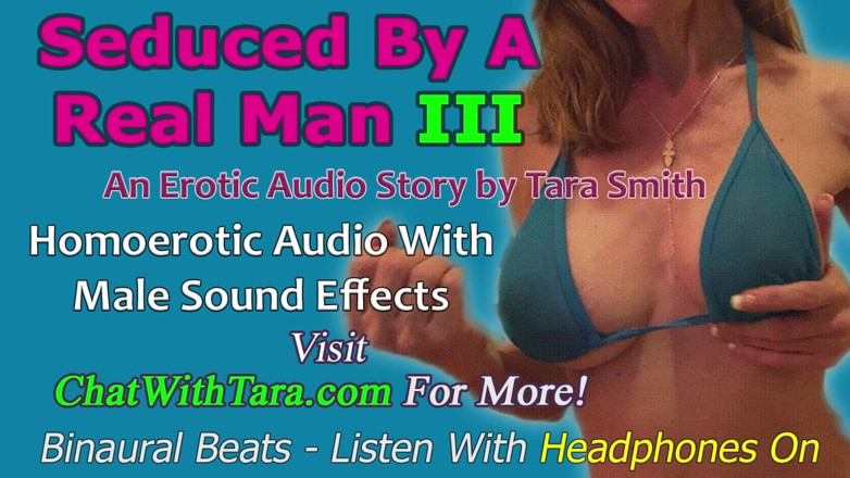 Dirty Words Erotic Audio by Tara Smith: Solo audio - seducido por un hombre real parte 3 - una historia...
