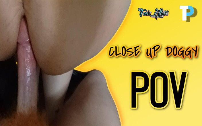 ToxicLilly88: Toxiclilly88, levrette en gros plan, POV