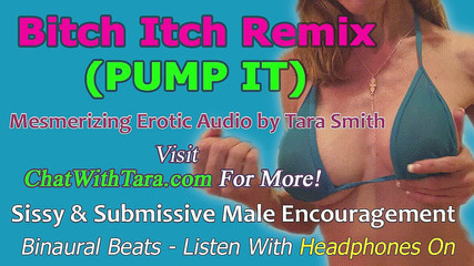 Dirty Words Erotic Audio by Tara Smith: SOLO AUDIO - Cagna Itch (pompalo) remix audio erotico