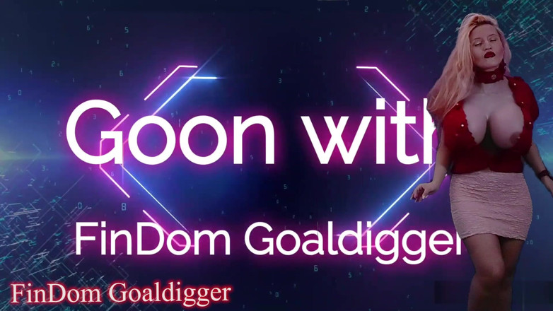 FinDom Goaldigger: Drogi orgazm VIP