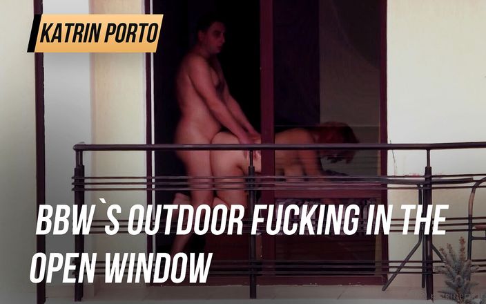 Katrin Porto: 開いた窓でぽっちゃり系の屋外ファック