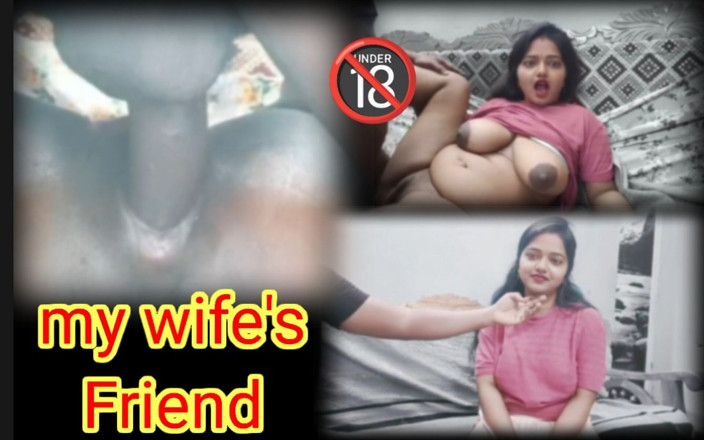 Sweethoneybgl: Finally I Fucked My Wife's Best Friend - Tamil Hot Video...