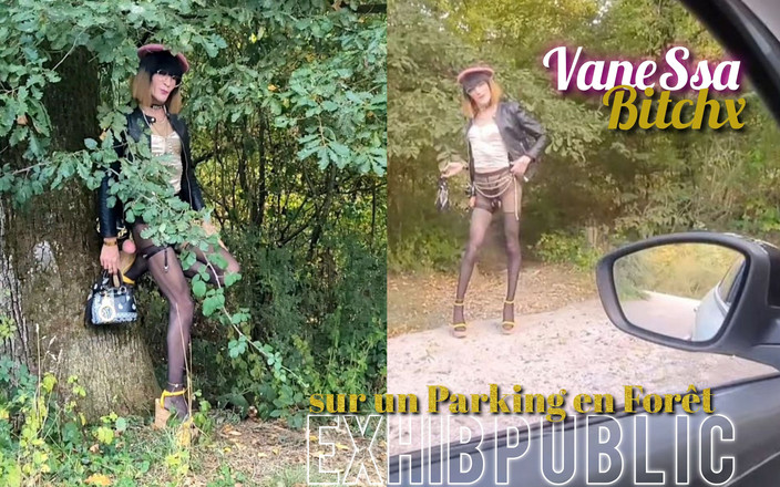 VaneSsa BiTCHx: Exhibition En Prostituée, Sur Un Parking En Foret À La Faisanderie 91 [4sep25]...