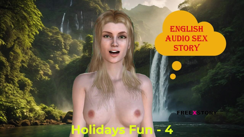 LustWhispers: Prázdninová zábava část - 4: anglický audio sexuální příběh