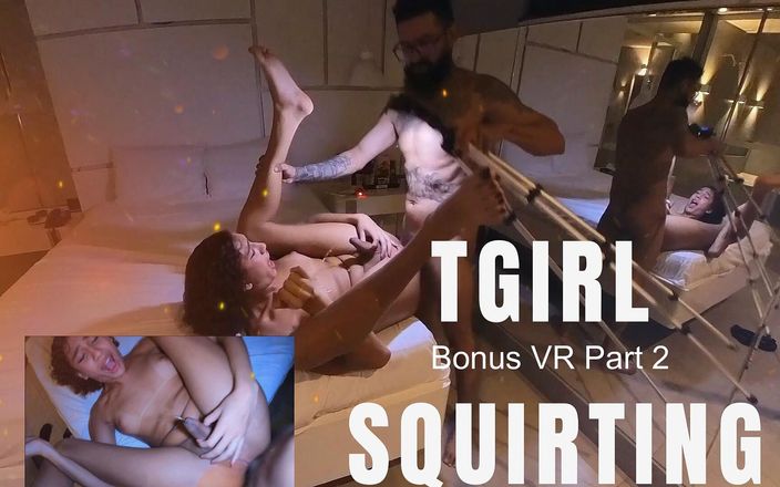 Barbanegraz VR Trans: È così carina. Parte 2 La ragazza trans squirta bonus VR (hotsolzinha)