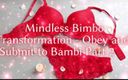 Goddess Misha Goldy: Mindless Bimbo Transformation - Obey and Submit to Bambi Part 2