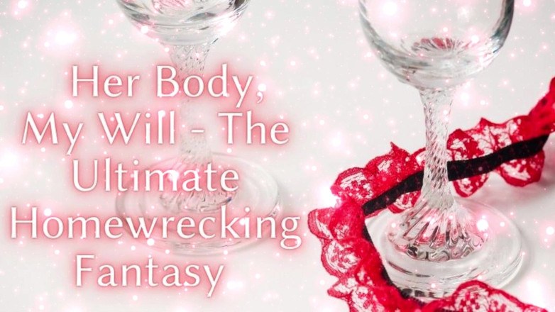 Goddess Misha Goldy: Hennes kropp, min vilja - den ultimata homewrecking fantasy