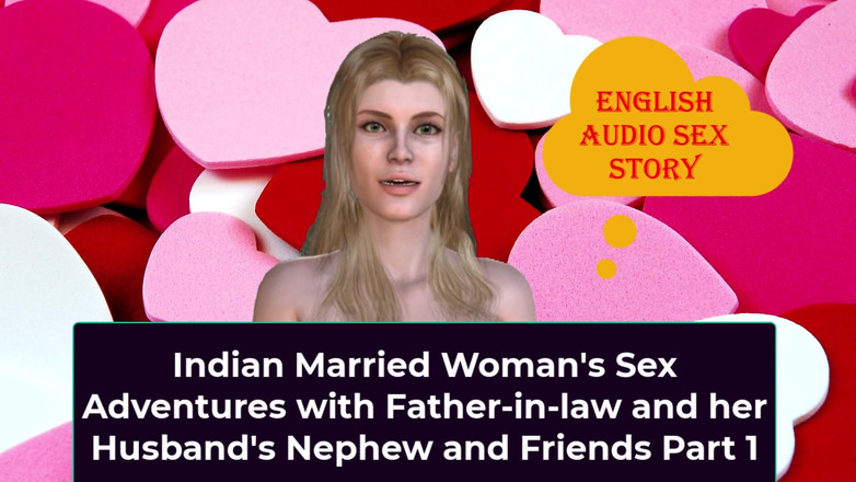 LustWhispers: Indian Married Woman's Sex Adventures with Father-in-law and Her Husband's...
