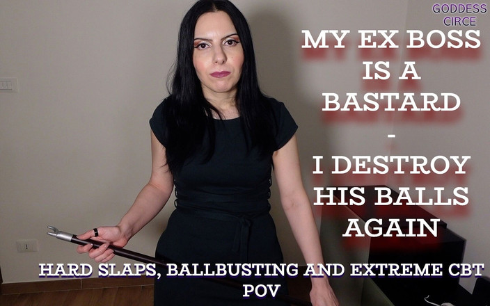 Goddess Circe: Můj bývalý šéf je bastard, ničím mu koule Znovu tvrdé facky,...