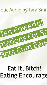 10 Affirmations for Scared Cum Eaters CEI