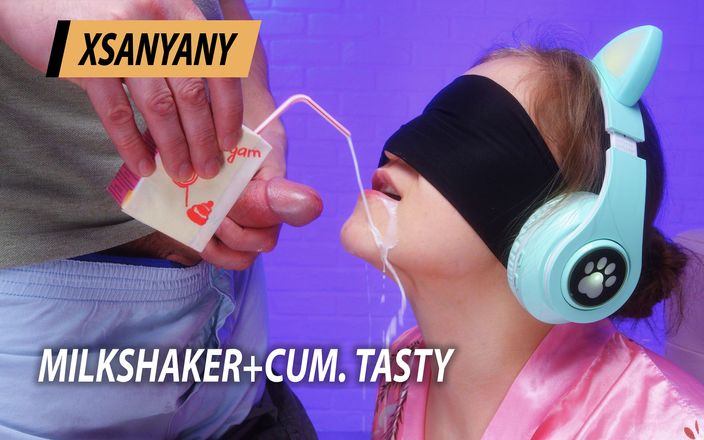 XSanyAny and ShinyLaska: Milkshaker+cum. Tasty.