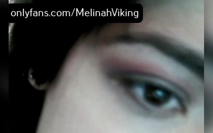 Melinah Viking: Camshow Closeup