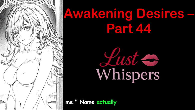 LustWhispers: Awakening Desires - Part 44 - English Audio Story with Subtitle