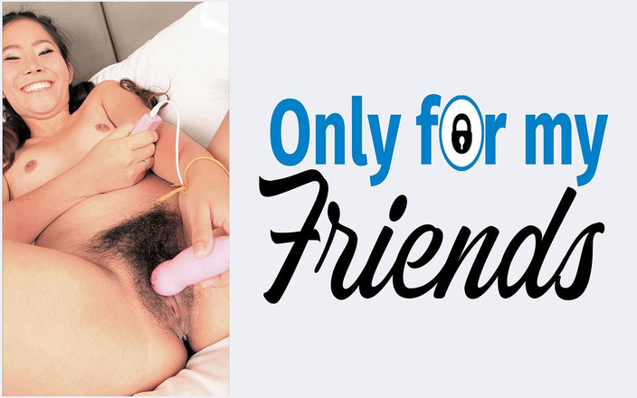 Only for my Friends: Japon asıllı 18 yaşındaki sürtüğün ilk pornosu amcık kıllarıyla bol miktarda...