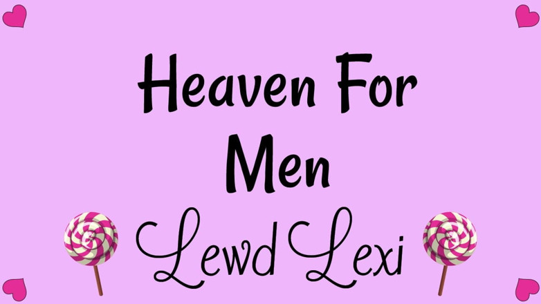Lewd Lexi: Heaven for Men Audio Only