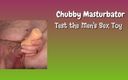 Chubby Masturbator: Chubby Masturbator Test Pocket Pussy