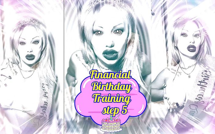 Goddess Misha Goldy: 誕生日の女神からの魅惑的な金融トレーニング!ステップ 5
