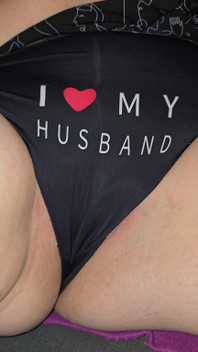 I Love My Husband - Naughty Underwear Tease