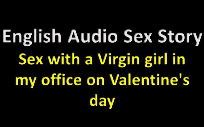 English audio sex story: English Audio Sex Story - Sex with a Virgin Girl in...
