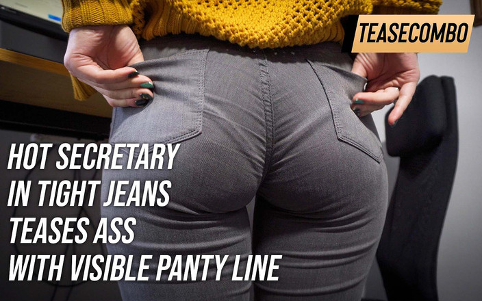 Teasecombo 4K: Гаряча секретарка в вузьких джинсах дражнить дупу видимою лінією трусиків