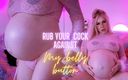 LDB Mistress: Rub your cock against my belly button