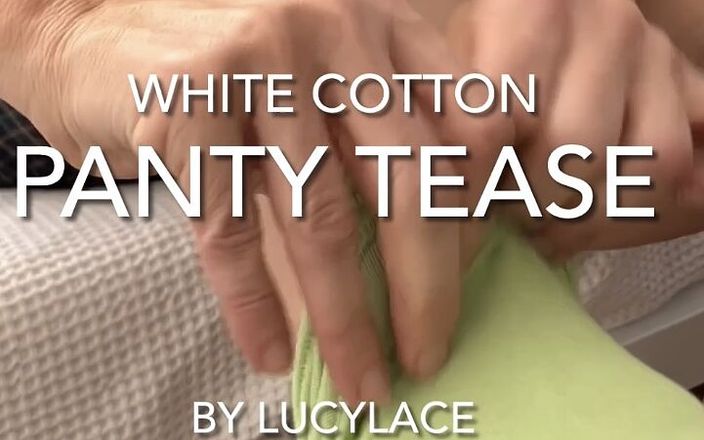 Lucy lace: Första Video av Lucy Lace. Vit bomullstrosor retas