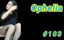 Ophelia: Ofelia # 103