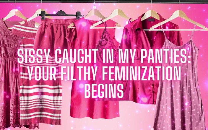Goddess Misha Goldy: Sissy Chycena v mých kalhotkách vaše špinavá feminizace začíná