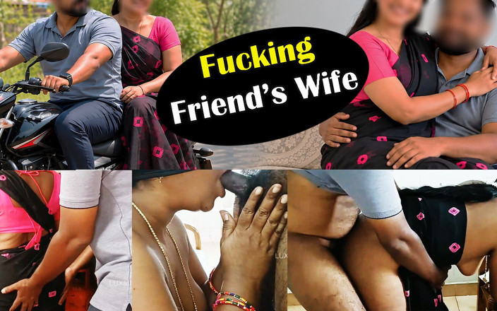 Luxmi Wife: Rimorchiata la moglie dell'amico e scopa a casa sua- con...