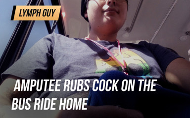 Lymph Guy: Amputado esfrega pau na viagem de ônibus para casa