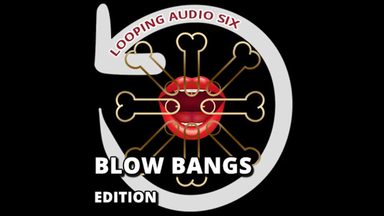 Campsissyboi: Buclă audio Six Blow Bangs Plus