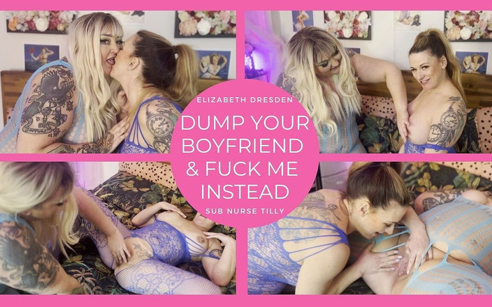 Elizabeth Dresden: 남친을 버리고 대신 나를 따먹어 - 레즈 섹스