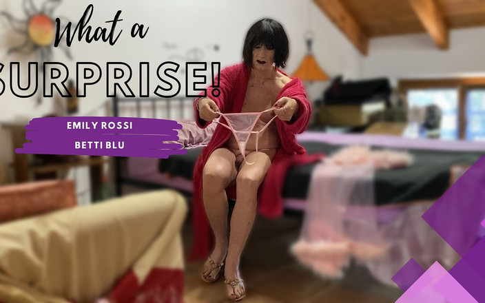 Emily Rossi: Que surpresa