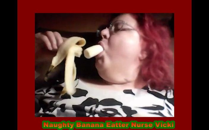 BBW nurse Vicki adventures with friends: Naughty Banana Eater Nurse Vicki