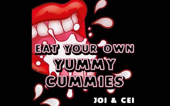 Camp Sissy Boi: Eat Your Own Yummy Cummies JOI CEI Audio Version